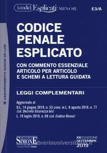 Codice penale esplicato. Con commento essenziale articolo per articolo e schemi a lettura guidata. Leggi complementari.pdf