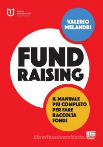 Fundraising. Il manuale più completo per fare raccolta fondi.pdf