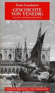 Geschichte von Venedig. Von den Anfängen bis Heute.pdf