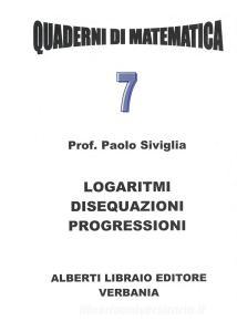 Logaritmi, disequazioni, progressioni.pdf