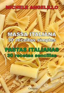 Massa italiana. 30 receitas simples-Pastas italianas. 30 recetas sencillas.pdf