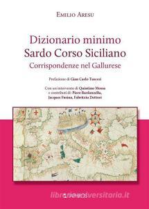 Dizionario minimo. Sardo Corso Siciliano. Corrispondenze nel Gallurese.pdf