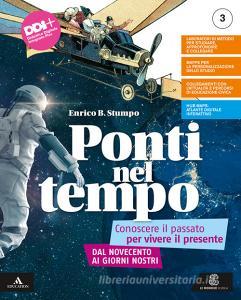 Ebook Ponti nel tempo      m b  + cont digit di Stumpo Enrico B edito da Le Monnier