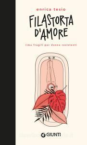 Filastorta damore. Rime fragili per donne resistenti.pdf