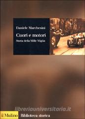 Cuori e motori. Storia della Mille Miglia (1927-1957).pdf