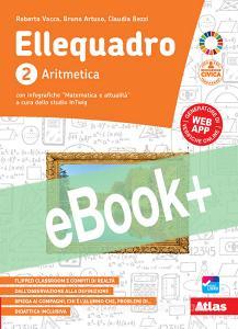Ebook Ellequadro 2 di Roberto Vacca, Bruno Artuso, Claudia Bezzi edito da Atlas