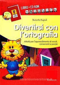 Divertirsi con lortografia. Kit. Con CD-ROM.pdf