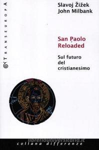 San Paolo reloaded. Sul futuro del cristianesimo.pdf
