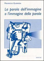 La parola dellimmagine o limmagine della parola?.pdf