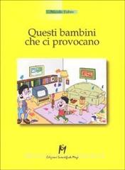 Questi bambini che ci provocano.pdf