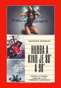 Musica e cinema anni 80 e 90. Ediz. slovacca.pdf