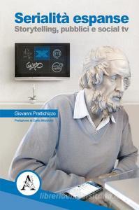 Serialità espanse. Storytelling, pubblici e social TV.pdf