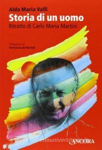Storia di un uomo. Ritratto di Carlo Maria Martini.pdf