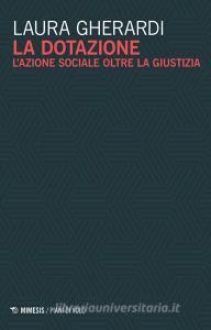 La dotazione. Lazione sociale oltre la giustizia.pdf