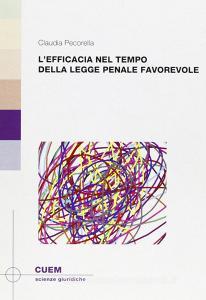 L efficacia nel tempo della legge penale favorevole.pdf