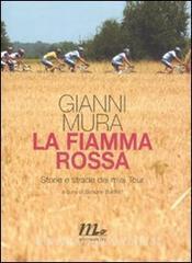 La fiamma rossa. Storie e strade dei miei tour.pdf