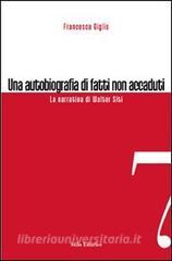 Una autobiografia di fatti non accaduti. La narrativa di Walter Siti.pdf