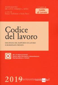 Codice del lavoro. Disciplina del rapporto di lavoro subordinato privato. Con CD-ROM.pdf