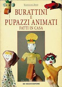 Burattini e pupazzi animati fatti in casa.pdf