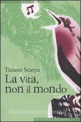 La vita, non il mondo.pdf