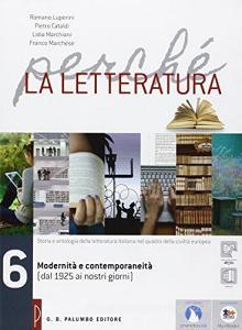 Perché la letteratura. Per le Scuole superiori. Con e-book. Con espansione online vol.6.pdf