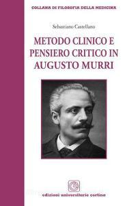 Metodo clinico e pensiero critico in Augusto Murri.pdf