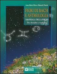 Fiori di Bach e astrologia. I mandala della psiche. Manuale pratico.pdf