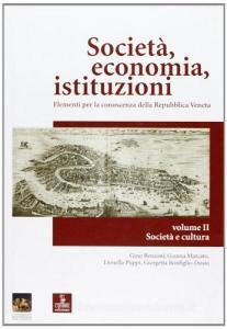 Società, economia, istituzioni. Elementi per la conoscenza della Repubblica veneta vol.2.pdf