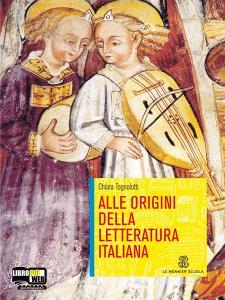 Alle origini della letteratura italiana. Per le Scuole superiori. Con espansione online.pdf