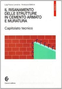 Il risanamento delle strutture in cemento armato e muratura. Capitolato tecnico.pdf