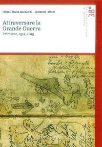 Attraversare la grande guerra. Primiero, 1914-2015.pdf