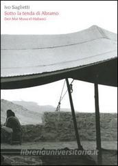 Sotto la tenda di Abramo. Deir Mar Musa el-Habasci. Ediz. italiana e araba.pdf