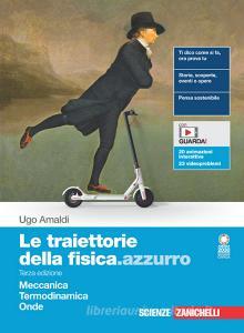 Ebook Traiettorie della fisica.azzurro (le) 3ed - ebook multimediale (booktab) di Ugo Amaldi edito da Zanichelli Editore