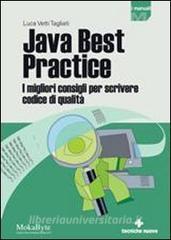 Java quality programming. I migliori consigi per scrivere codice di qualità.pdf