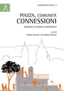 Piazza comunità connessioni. Creazione di processi partecipativi.pdf