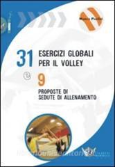 Trentuno esercizi per il volley e nove proposte di sedute di allenamento.pdf