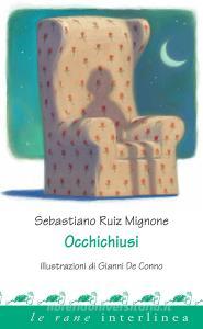 Ebook Occhichiusi di Ruiz Mignone Sebastiano edito da Interlinea