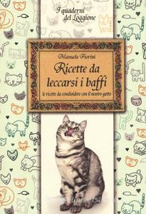 Ricette da leccarsi i baffi. Le ricette da condividere con il nostro gatto retedem.it Image