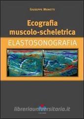 Ecografia muscolo-scheletrica. Elastosonografia.pdf