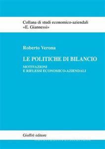 Le politiche di bilancio. Motivazioni e riflessi economico-aziendali.pdf