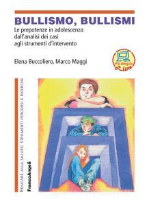 Bullismo, bullismi. Le prepotenze in adolescenza, dallanalisi dei casi agli strumenti dintervento. Con CD-ROM.pdf