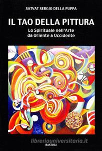 Il tao della pittura. Lo spirituale nellarte da oriente a occidente.pdf