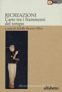 Ricreazione. Larte tra i frammenti del tempo.pdf