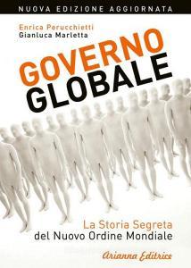 Governo globale. La storia segreta del nuovo ordine mondiale.pdf