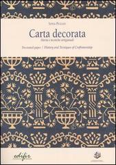 Carta decorata. Storia e tecniche artigianali-Decorated paper. History and tecniques of craftmenship.pdf