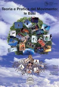 Teoria e pratica del movimento. Le basi.pdf