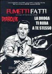 Fumetti fatti. La droga nel mondo dei fumetti.pdf