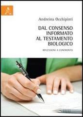 Dal consenso informato al testamento biologico. Riflessioni a confronto.pdf