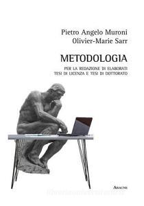 Metodologia per la redazione di elaborati scritti, tesi di licenza, tesi di dottorato.pdf