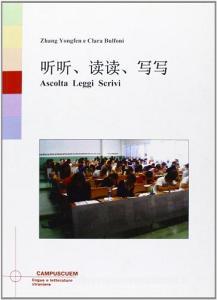 Ascolta leggi parla. Corso di cinese. Esercizi con CD Audio.pdf